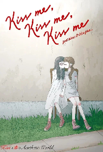Kiss me, Kiss me, Kiss me