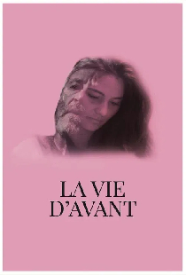 La vie d'avant