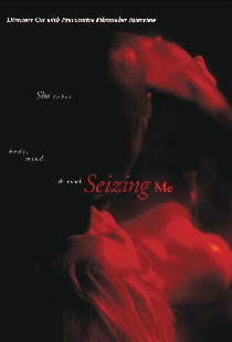 Seizing Me