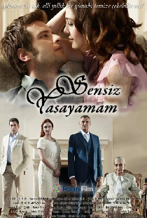 Sensiz Yaşayamam