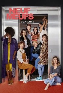 Neuf meufs - Le film