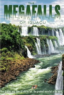 The Megafalls of Iguaçu