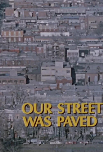 Our Street Was Paved with Gold