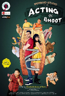 Acting Ka Bhoot