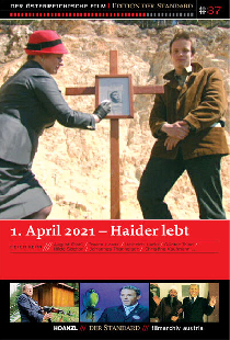Haider lebt - 1. April 2021