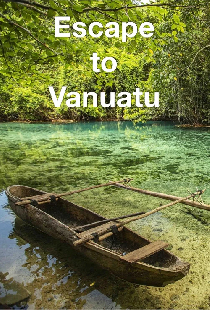 Escape to Vanuatu