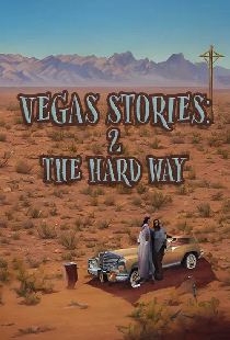Vegas Stories: 2 the Hard Way
