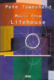 Pete Townshend: Music from Lifehouse