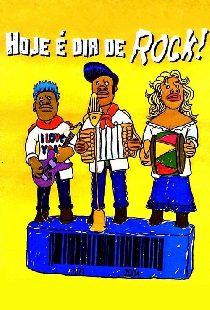 Hoje É Dia de Rock!