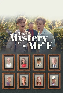 The Mystery of Mr. E