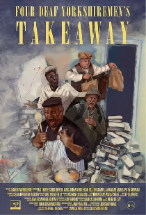Four Deaf Yorkshiremen's Takeaway
