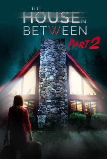 The House In Between: Part 2