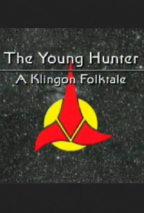 The Young Hunter: A Klingon Folktale