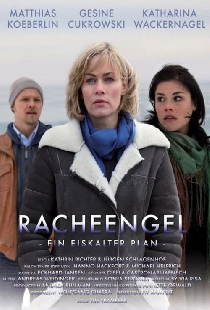 Racheengel - Ein eiskalter Plan