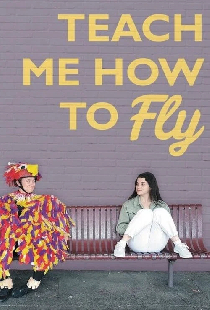 Teach Me How to Fly