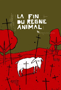 La Fin du règne animal