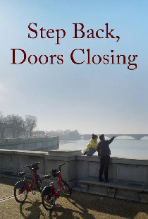 Step Back, Doors Closing