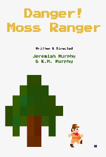Danger! Moss Ranger