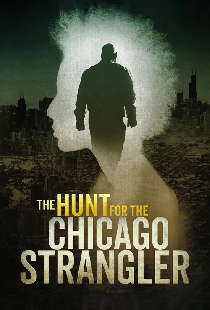 The Hunt for the Chicago Strangler