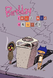 Birthday (Bad Kid Stuff)