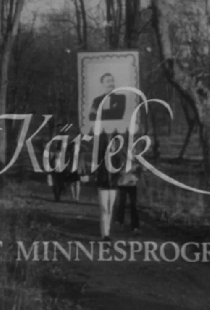 Kärlek - Ett minnesprogram