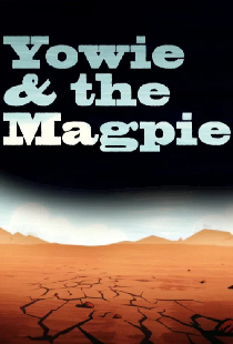 Yowie and the Magpie