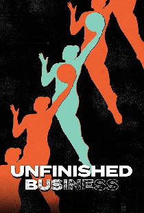Unfinished Business