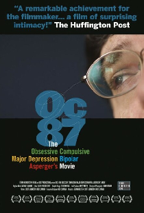 OC87: The Obsessive Compulsive, Major Depression, Bipolar, Asperger's Movie