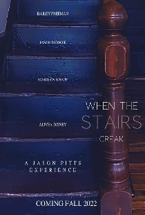 When the Stairs Creak