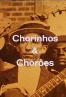 Chorinhos e Chorões