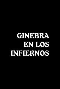 Ginebra en los infiernos