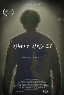 Where Was I?