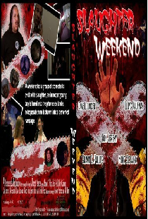 Slaughter Weekend