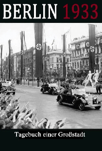 Berlin 1933 - Tagebuch einer Großstadt