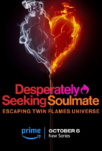Desperately Seeking Soulmate: Escaping Twin Flames Universe