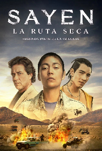 Sayen: La ruta seca