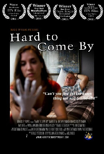 Hard to Come By
