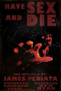 Have Sex and Die