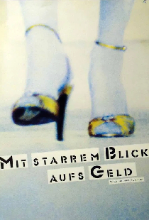 Mit starrem Blick aufs Geld