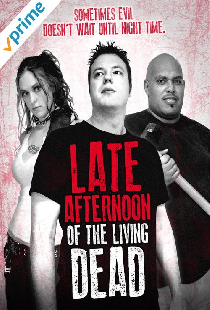 Late Afternoon of the Living Dead