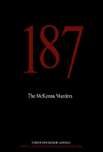187: The McKenna Murders