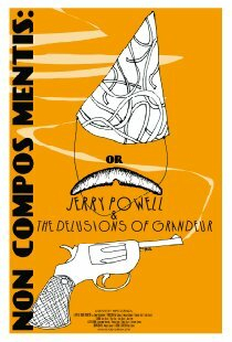 Jerry Powell & the Delusions of Grandeur