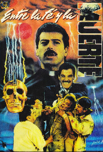 Entre La Fe y La Muerte