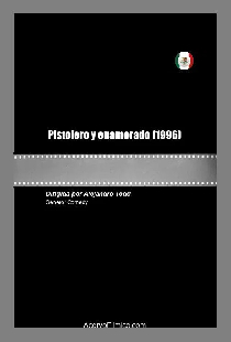 Pistolero y enamorado
