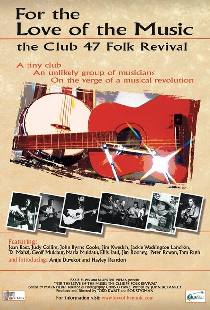 For the Love of the Music: The Club 47 Folk Revival