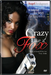 Crazy Like a Fox