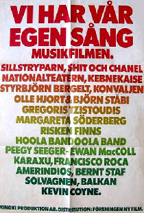 Vi har vår egen sång - musikfilmen