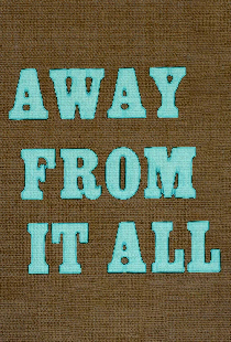 Away from It All