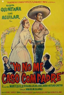Yo no me caso compadre