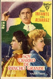 Soy charro de Rancho Grande